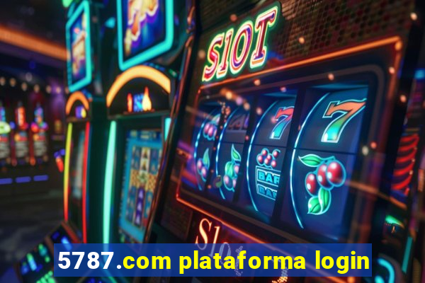 5787.com plataforma login